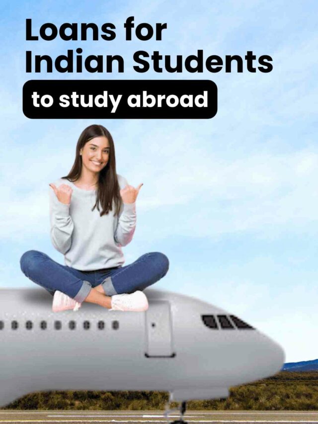 Education Loan for Indian Student for Abroad studies