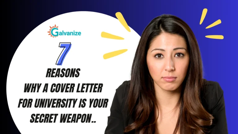 7 Reasons Why a Cover Letter for University Is Your Secret Weapon — title card with the Galvanize logo and a woman in a black blazer.