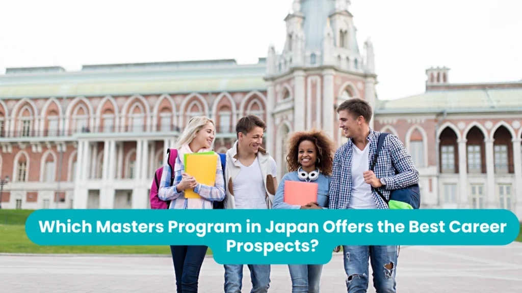 Which Master’s Program in Japan Offers the Best Career Prospects?