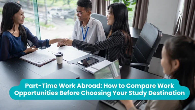 Banner reading 'Part-Time Work Abroad: How to Compare Work Opportunities Before Choosing Your Study Destination' across a photograph of four people at a boardroom table, two of them shaking hands across printed documents, a tablet and a coffee cup