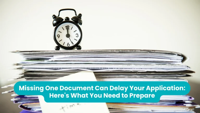 Banner reading 'Missing One Document Can Delay Your Application: Here's What You Need to Prepare' across a photograph of a small black alarm clock standing on a tall stack of loose papers and files, with a handwritten note tucked into the pile