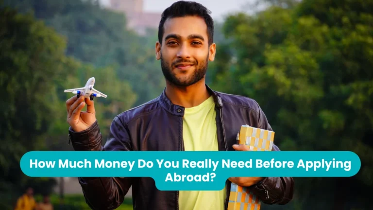 Banner reading 'How Much Money Do You Really Need Before Applying Abroad?' across a photograph of a young man outdoors holding a small model aeroplane in one hand and a stack of banknotes in the other, with green trees blurred behind him