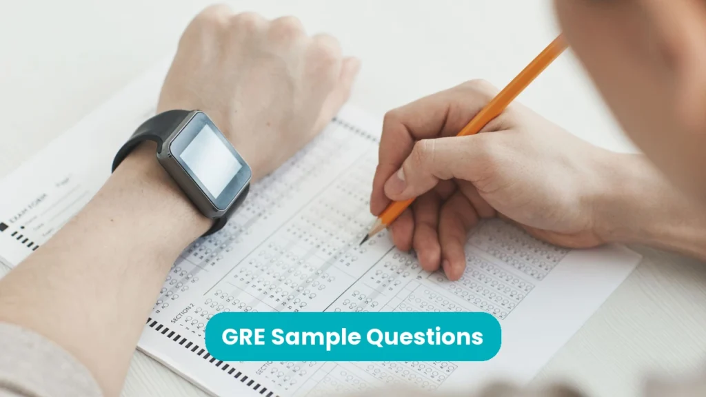 GRE Sample Questions with Answers and Explanations